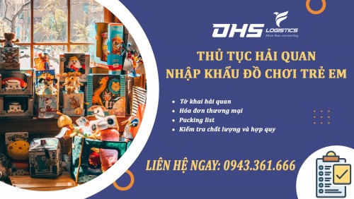 Dịch vụ hải quan nhập khẩu đồ chơi trẻ em