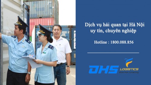 Dịch vụ hải quan tại Hà Nội uy tín, chuyên nghiệp