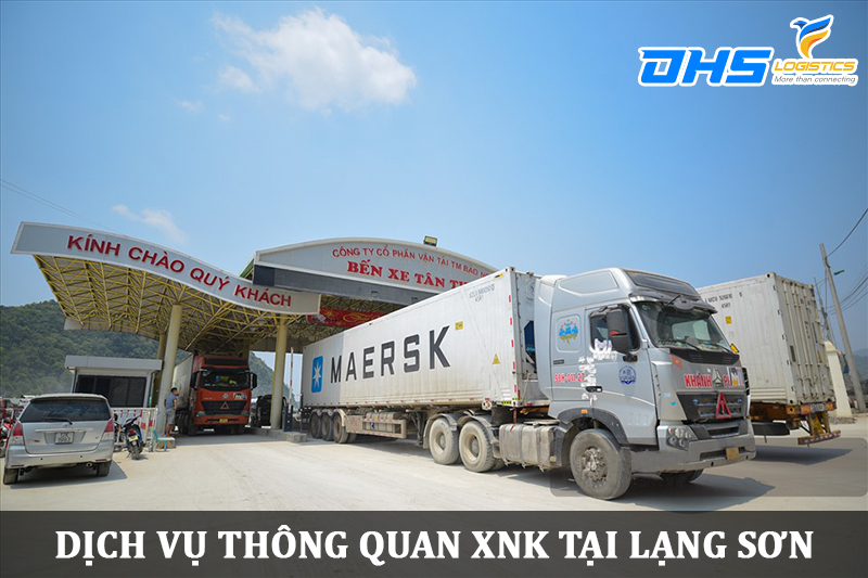 Dịch vụ thông quan xuất nhập khẩu tại Lạng Sơn