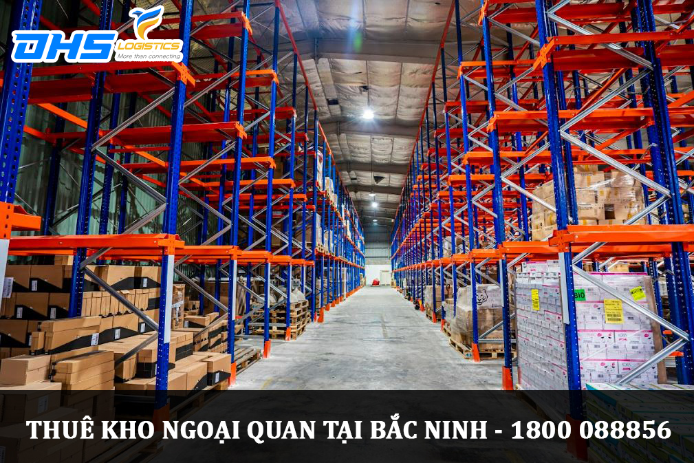 Dịch vụ thuê kho ngoại quan tại Bắc Ninh giá tốt