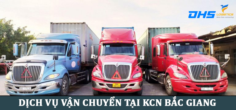 Dịch vụ vận tải hàng tại KCN Vân Trung - Bắc Giang