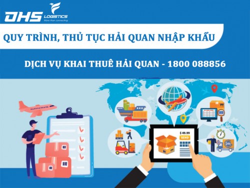 Quy trình thủ tục hải quan nhập khẩu hàng hóa A-Z