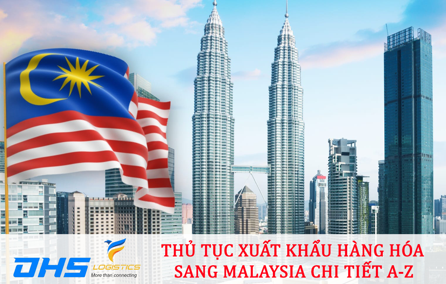 Thủ tục xuất khẩu hàng hóa sang Malaysia